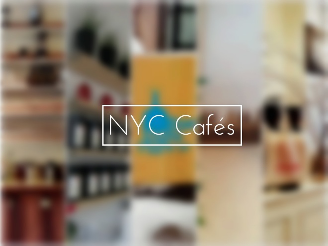 [NYC] Cafés Hopping in the Big Apple